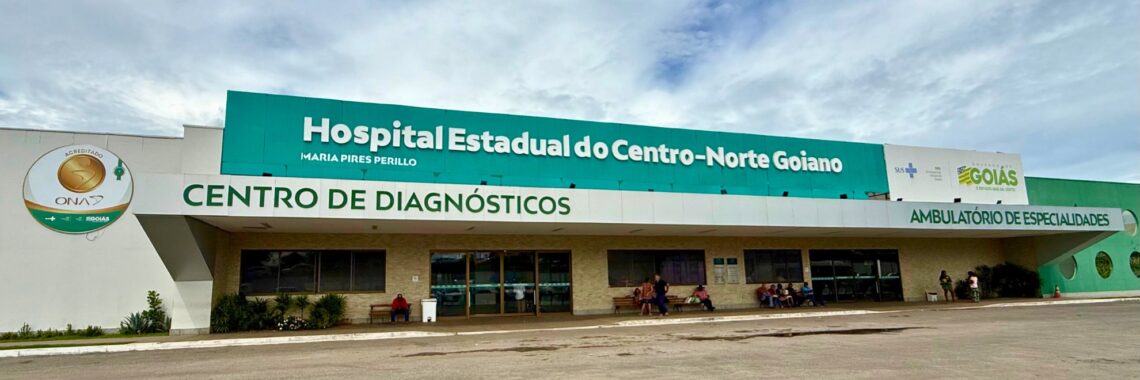 Hospital Estadual do Centro-Norte Goiano (HCN), referência em atendimentos humanizados e alta complexidade em saúde.